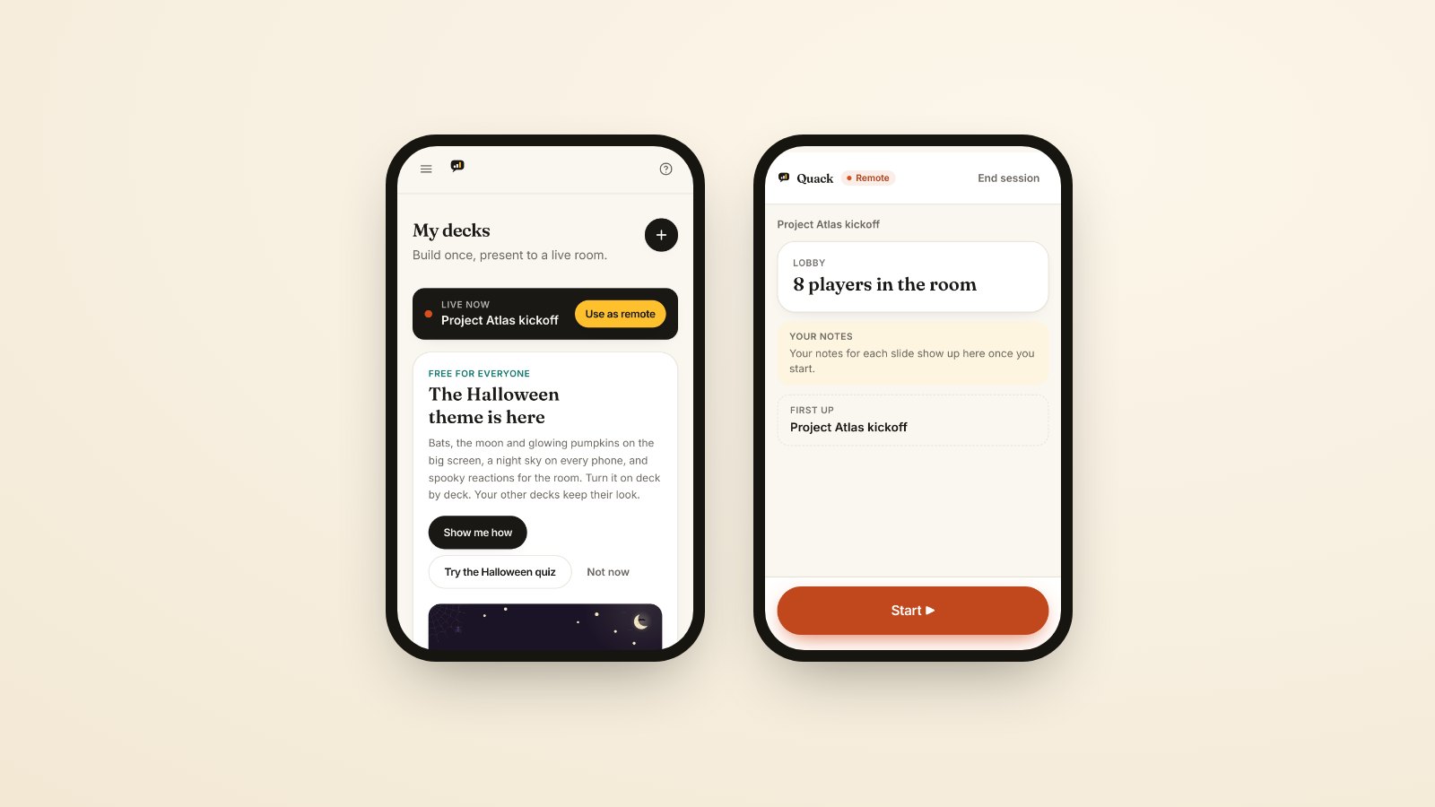 Two phones: the Quack dashboard with a "Live now" card for Project Atlas kickoff and a Use as remote button, and the remote's lobby view showing 8 players in the room and a Start button